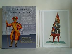 Bild des Verkufers fr Die Ppstliche Schweizergarde. Zeitgenssische Stiche und Aquarelle vom 16. bis 20. Jahrhundert aus der Privatsammlung des Hauptmanns Roman Fringeli zum Verkauf von Celler Versandantiquariat