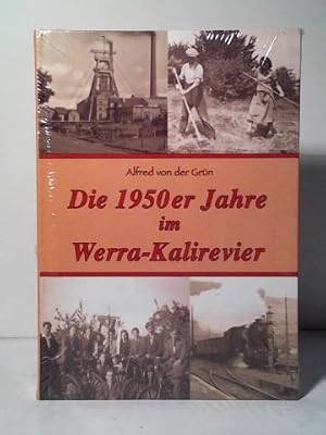 Die 1950er Jahre im Werra-Kalirevier