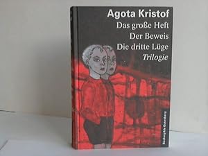 Das große Heft. Der Beweis. Die dritte Lüge. Trilogie. 3 Bände in Einem