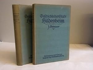 Bild des Verkufers fr Geschichte der Stadt Hildesheim verfat im Auftrage des Magistrats. 2 Bnde zum Verkauf von Celler Versandantiquariat