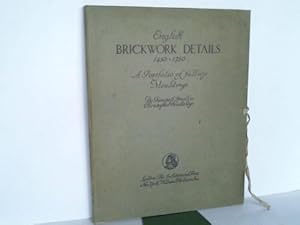 Bild des Verkufers fr Englisch Brickwork Details 1450-1750. A Portfolio of fullsize Mouldings zum Verkauf von Celler Versandantiquariat