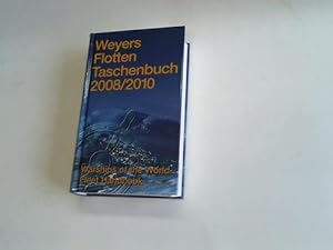 Bild des Verkufers fr Weyers Flottentaschenbuch 2008/2010. Warships of the World Fleet Handbook zum Verkauf von Celler Versandantiquariat