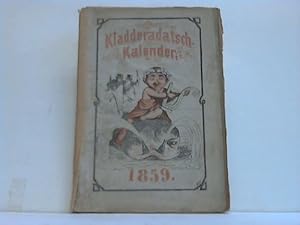 Image du vendeur pour Humoristisch-satyrischer Volks-Kalender des Kladderadatsch 1859 mis en vente par Celler Versandantiquariat