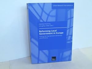 Image du vendeur pour Reforming local government in Europe. Closing the gap between democracy and efficiency mis en vente par Celler Versandantiquariat