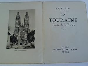 Image du vendeur pour La Touraine. Jardin de la France mis en vente par Celler Versandantiquariat