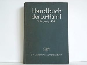 Imagen del vendedor de Handbuch der Luftfahrt, ehemals Taschenbuch der Luftflotten - Jahrgang 1939 a la venta por Celler Versandantiquariat