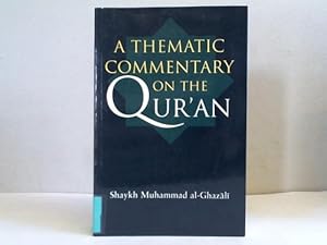 Immagine del venditore per A thematic commentary on the Qur'an venduto da Celler Versandantiquariat