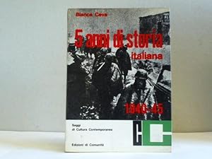 Bild des Verkufers fr 5 anni di storia italiana 1940-45. Da lettere e diari di caduti zum Verkauf von Celler Versandantiquariat