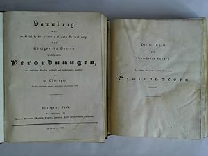 Bild des Verkufers fr Sammlung der im Gebiete der inneren Staats-Verwaltung des Knigreichs Bayern bestehenden Verordnungen, aus amtlichen Quellen geschpft und systematisch geordnet. Vierzehnter Band. Die Abtheilung XIV. National-Oeconomie (Statistik, Gewerbe, Industrie, Handel und Creditwesen) enthaltend / Dritter Theil des vierzehnten bandes. Den dritten Abschnitt der XIV. Abtheilung. Gewerbewesen enthaltend. Zusammen 2 Bnde zum Verkauf von Celler Versandantiquariat