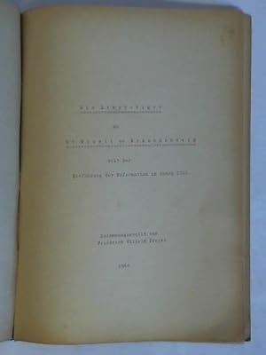 Die Domprediger an St. Blasii zu Braunschweig seit der Einführung der Reformation im Jahre 1542