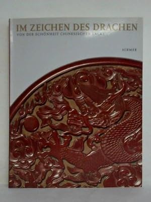 Im Zeichen des Drachen - Von der Schönheit chinesischer Lacke: Hommage an Fritz Löw-Beer