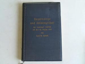 Imagen del vendedor de Bayernsiege und Heldengrber. Die Lothringer Schlacht am 19./20. August 1914 a la venta por Celler Versandantiquariat