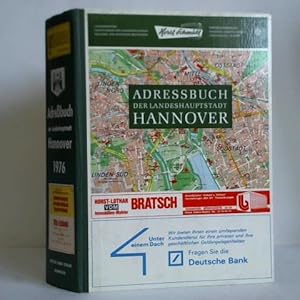 Seller image for Adressbuch der Landeshauptstadt Hannover 1976. Nach amtlichen stdtischen Quellen und eigenen Ermittlungen bearbeitet for sale by Celler Versandantiquariat