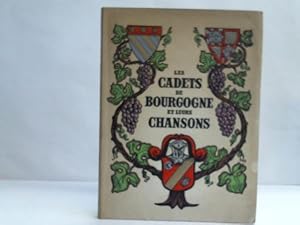 Les cadets de bourgogne et leurs chansons