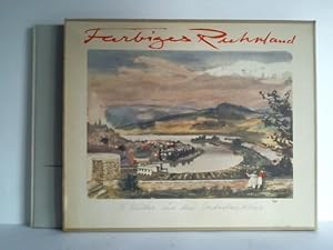 Image du vendeur pour Farbiges Ruhrland. 18 Bltter aus dem Ruhrgebiet mis en vente par Celler Versandantiquariat