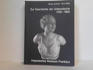 Immagine del venditore per Zur Geschichte der Unterwsche 1700-1960 venduto da Celler Versandantiquariat