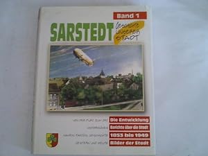 Sarstedt. Geschichte unserer Stadt. Band 1