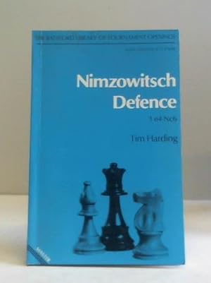 Image du vendeur pour Nimzowitsch Defence: 1 e4 Nc6 mis en vente par Celler Versandantiquariat