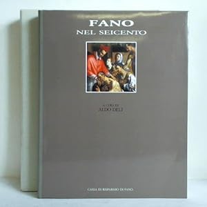 Seller image for Fano nel Seicento. A Cura di Aldo Deli for sale by Celler Versandantiquariat