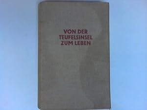 Von der Teufelsinsel zum Leben. Das tragische Grenzländerschicksal des Elsässers Alfons Paoli Sch...