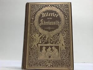 Image du vendeur pour Allerlee aus dar berlausitz. Heiteres und Ernstes in Oberlausitzer Mundart. Bnde 4 und 5 in einem mis en vente par Celler Versandantiquariat