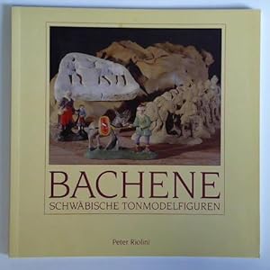 Bachene - Schwäbische Tonmodelfiguren