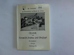 Chronik von Nienwedel, Grabau und Wussegel. Die Geschichte der Niesendörfer im Wandel der Zeiten