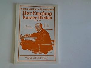 Seller image for Der Empfang kurzer Wellen for sale by Celler Versandantiquariat