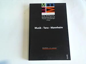 Imagen del vendedor de Musik - Tanz - Mannheim. Symposium zum 250-jhrigen Jubilum der Grndung der Acadmie de Danse a la venta por Celler Versandantiquariat