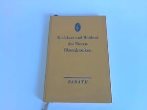 Die Kochkost u Rohkost des Nieren- und Blasenkranken