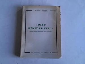 Dieu benit le vin! (Douze lecons nouvelles sur la Bible