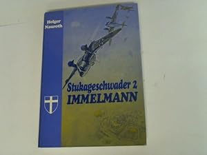 Bild des Verkufers fr Stukageschwader 2. Immelmann. Eine Dokumentation ber das erfolgreichste deutsche Stukageschwader zum Verkauf von Celler Versandantiquariat