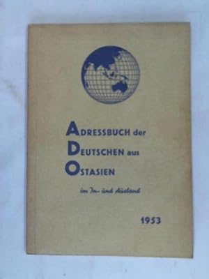 Bild des Verkufers fr Adressbuch der Deutschen aus Ostasien in In- und Ausland 1953 zum Verkauf von Celler Versandantiquariat