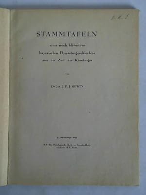 Seller image for Stammtafeln eines noch blhenden bayerischen Dynastengeschlechtes aus der Zeit der Karolinger for sale by Celler Versandantiquariat