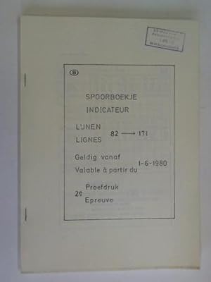 Image du vendeur pour Spoorboekje Indicateur Lunen/ Lignes 82 - 171 Geldig vanaf/ Valable a partir du 1-6-1980. 2e Proefdruck/ Epreuve mis en vente par Celler Versandantiquariat