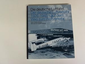 Der deutsche Luftverkehr 1926-1945 - auf dem Weg zum Weltverkehr