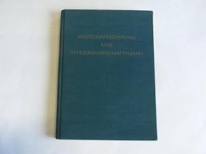 Wirtschaftslenkung und Betriebswirtschaftslehre. Festschrift zum 60. Geburtstage von Ernst Walb. ...