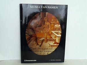 Image du vendeur pour Musea van Namen. Archeologisch Museum. Bisschoppelijk Museum en Kathedraalschat. Museum voor Naamse oude Kunsten in het Hotel de Gaiffier D'Hestroy. Hotel de Groesbeeck - De Croix mis en vente par Celler Versandantiquariat