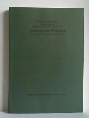 Archäologisches Wörterbuch. Deutsch - Russisch - Ukrainisch - Weissrussisch - Englisch