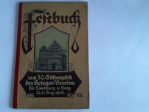 Festbuch zum 50. Stiftungsfest des Krieger-Vereins für Lüneburg und Umgebung 20. - 22. Aug. 1926....