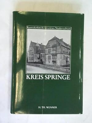 Image du vendeur pour Die Kunstdenkmale des Kreises Springe mis en vente par Celler Versandantiquariat
