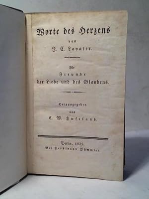 Seller image for Worte des Herzens. Fr Freunde der Liebe und des Glaubens for sale by Celler Versandantiquariat