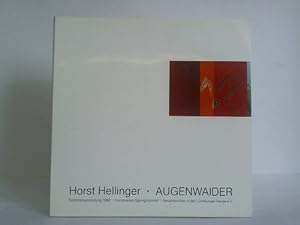 Bild des Verkufers fr Horst Hellinger: Augenwaider. Sommerausstellung 1988 zum Verkauf von Celler Versandantiquariat