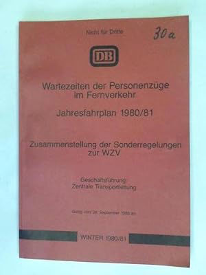 Bild des Verkufers fr Jahresfahrplan 1980/81. Zusammenstellung der Sonderregelungen zur WZV. Gltig vom 29. September 1980 an zum Verkauf von Celler Versandantiquariat