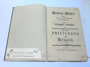 Landtags-Abschied errichtet zu Braunschweig den 9ten April 1770. Imgleichen Gesammter Landschaft ...