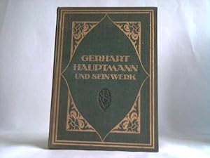 Seller image for Gerhart Hauptmann und sein Werk for sale by Celler Versandantiquariat