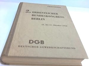 2. ordentlicher Bundeskongress Berlin. 13. bis 17. Oktober 1952. Protokoll