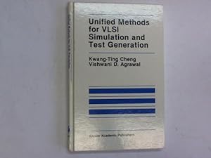 Seller image for Unified Methods for VLSI Simulation and Test Generation for sale by Celler Versandantiquariat