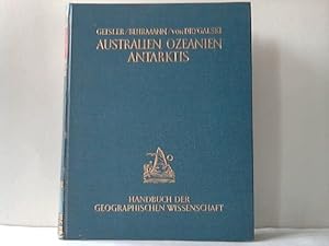 Image du vendeur pour Australien und Ozeanien in Natur, Kultur und Wirtschaft Antarktis mis en vente par Celler Versandantiquariat