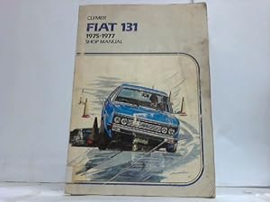Seller image for Fiat 131 1975 - 1977. Shop Manual for sale by Celler Versandantiquariat